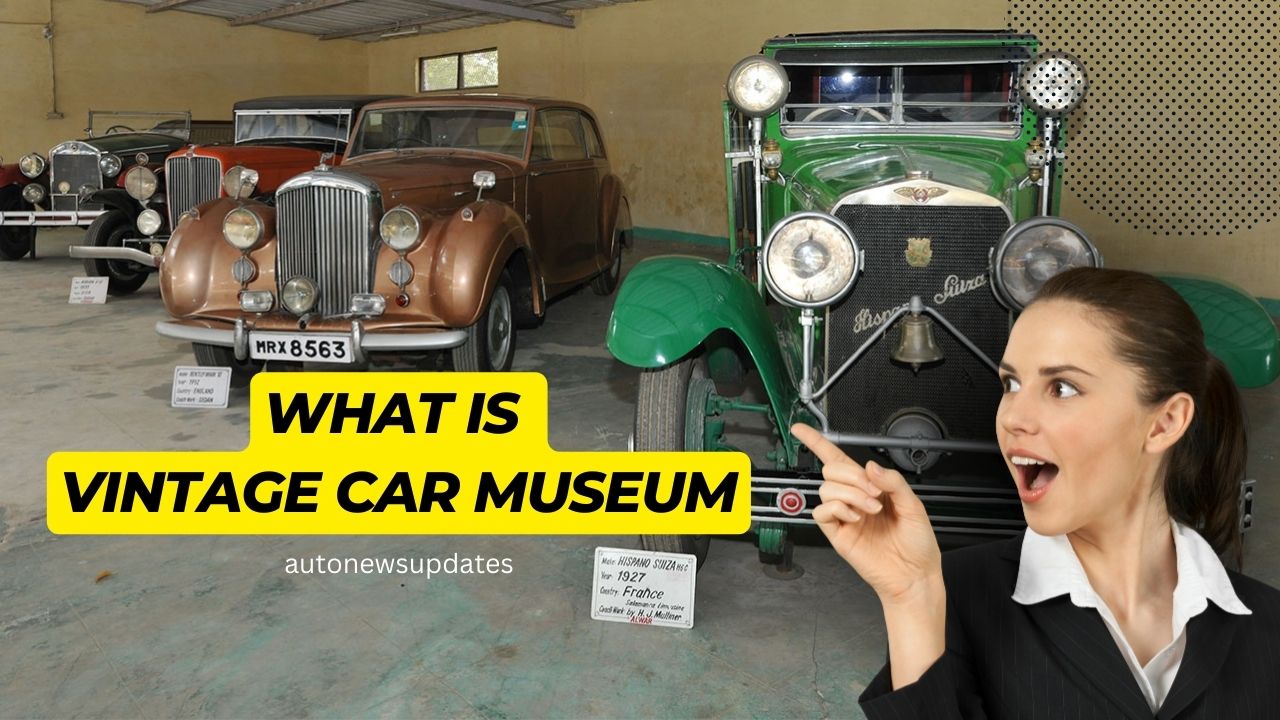 What is Vintage Car Museum