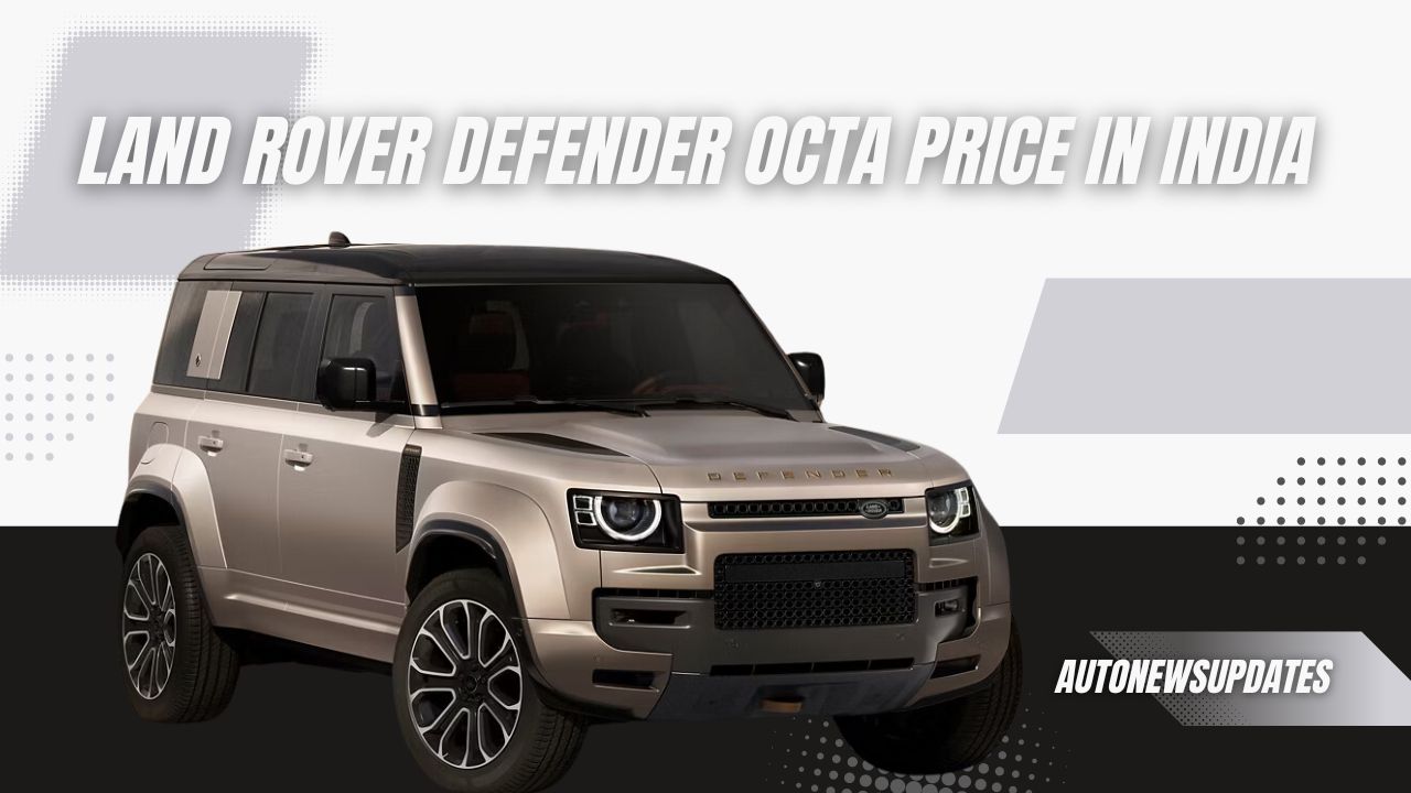 Land Rover Defender Octa Price in India